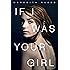 If I Was Your Girl