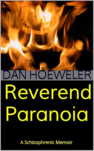 Download Reverend Paranoia: A Schizophrenic Memoir (English Edition) PDF