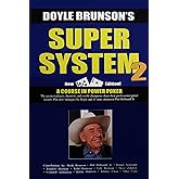 Super System 2: Winning strategies for limit hold'em cash games and tournament tactics