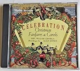 Celebration: Christmas Fanfares & Carols