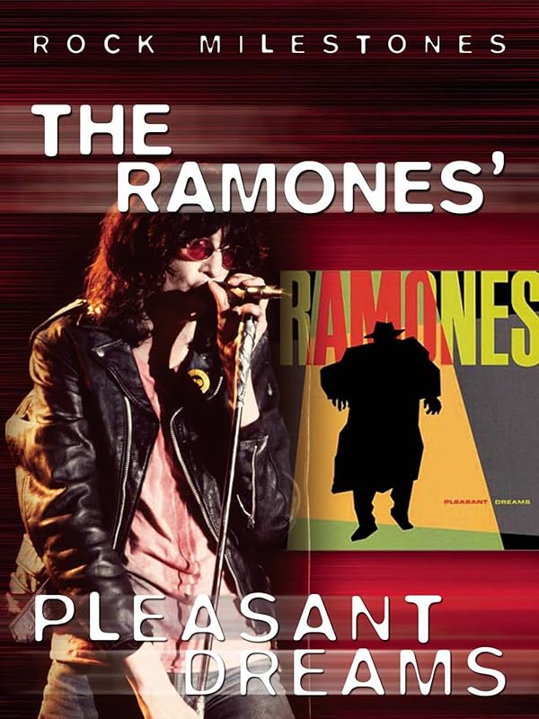 The Ramones' Pleasant Dreams