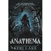 Anathema (The Eating Woods, 1)