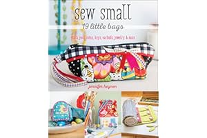 Sew Small—19 Little Bags: Stash Your Coins, Keys, Earbuds, Jewelry & More