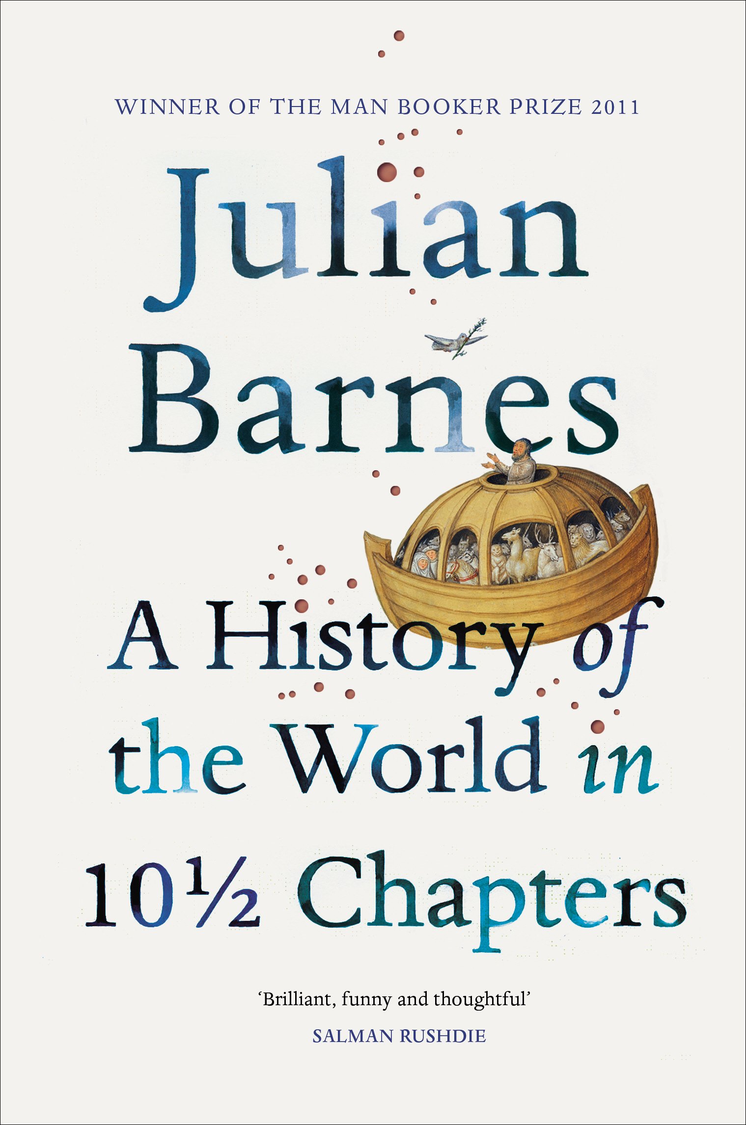 A History Of The World In 10 1 2 Chapters Amazon Co Uk Julian