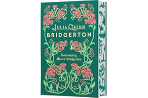 Romancing Mister Bridgerton Deluxe Collector's Edition: A Special Edition of Penelope & Colin's Story Featuring Custom Designed Edges, Beautiful ... Ribbon Marker, and a Gorgeous Decorated Spine
