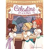 Amazon Com Celestine T 5 Une Etoile A Paris Celestine Petit Rat De L Opera Tome 5 A M Celestine French Edition 9782226438294 Barussaud Gwenaele Books