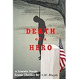 Death of a Hero (Lincoln Steele Book 3)