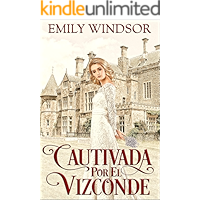 Cautivada por el vizconde (Spanish Edition) book cover