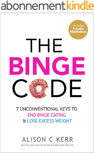 Download The Binge Code: 7 Unconventional Keys to End Binge Eating and Lose Excess Weight (+Bonus Audios) (English Edition) PDF