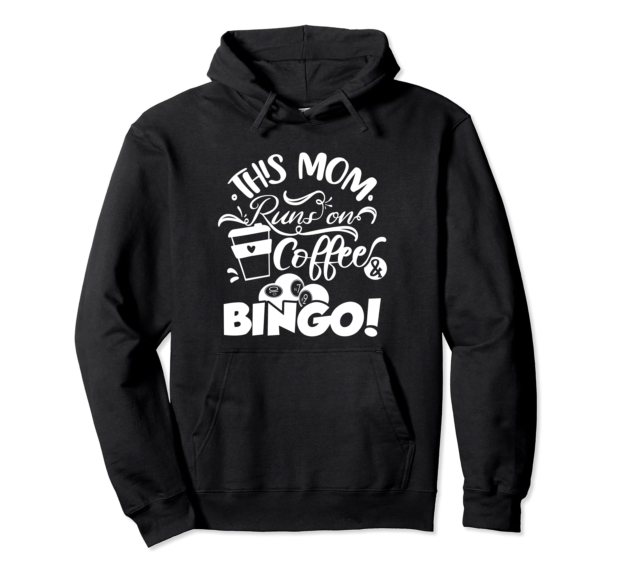 This Mom Runs On Coffee And Bingo, Cute Bingo Gambling Pullover Hoodie