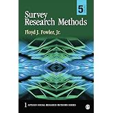 Survey Research Methods (Applied Social Research Methods)