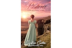Resilience: A Pride and Prejudice Variation