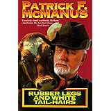 Rubber Legs and White Tail-Hairs (Holt Paperback)