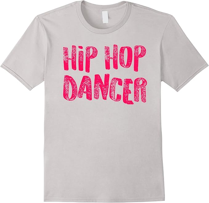 Hip Hop Dancer Shirt for Dancing, Cute Gift, Pink Clothing