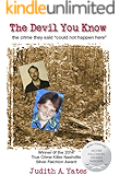 The Devil You Know: The crime they said "could not happen here"