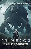 Soldados del Multiverso: Primeros