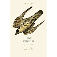 The Peregrine: 50th Anniversary Edition: Afterword by Robert Macfarlane book cover The Peregrine: 50th Anniversary Edition: Afterword by Robert Macfarlane book cover