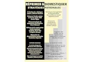 Réprimer et domestiquer : stratégies patronales: Agone 50 (REVUE AGONE) (French Edition)