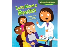 Let's Meet a Dentist (Cloverleaf Books ™ ― Community Helpers)