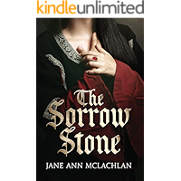 The Sorrow Stone: A Medieval Historical Fiction Novel (Medieval Stones Series) book cover