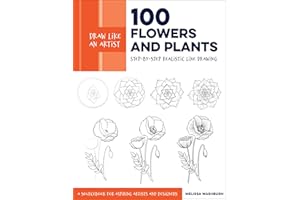 Draw Like an Artist: 100 Flowers and Plants