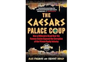 The Caesars Palace Coup: How a Billionaire Brawl Over the Famous Casino Exposed the Power and Greed of Wall Street