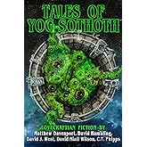 Tales of Yog-Sothoth: A Cthulhu Mythos Anthology (Books of Cthulhu Book 2)