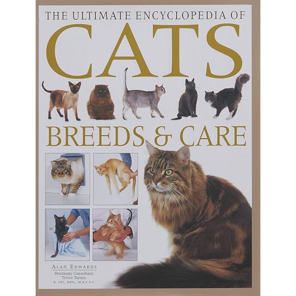 The Illustrated Encyclopedia of Cat Breeds: The Comprehensive