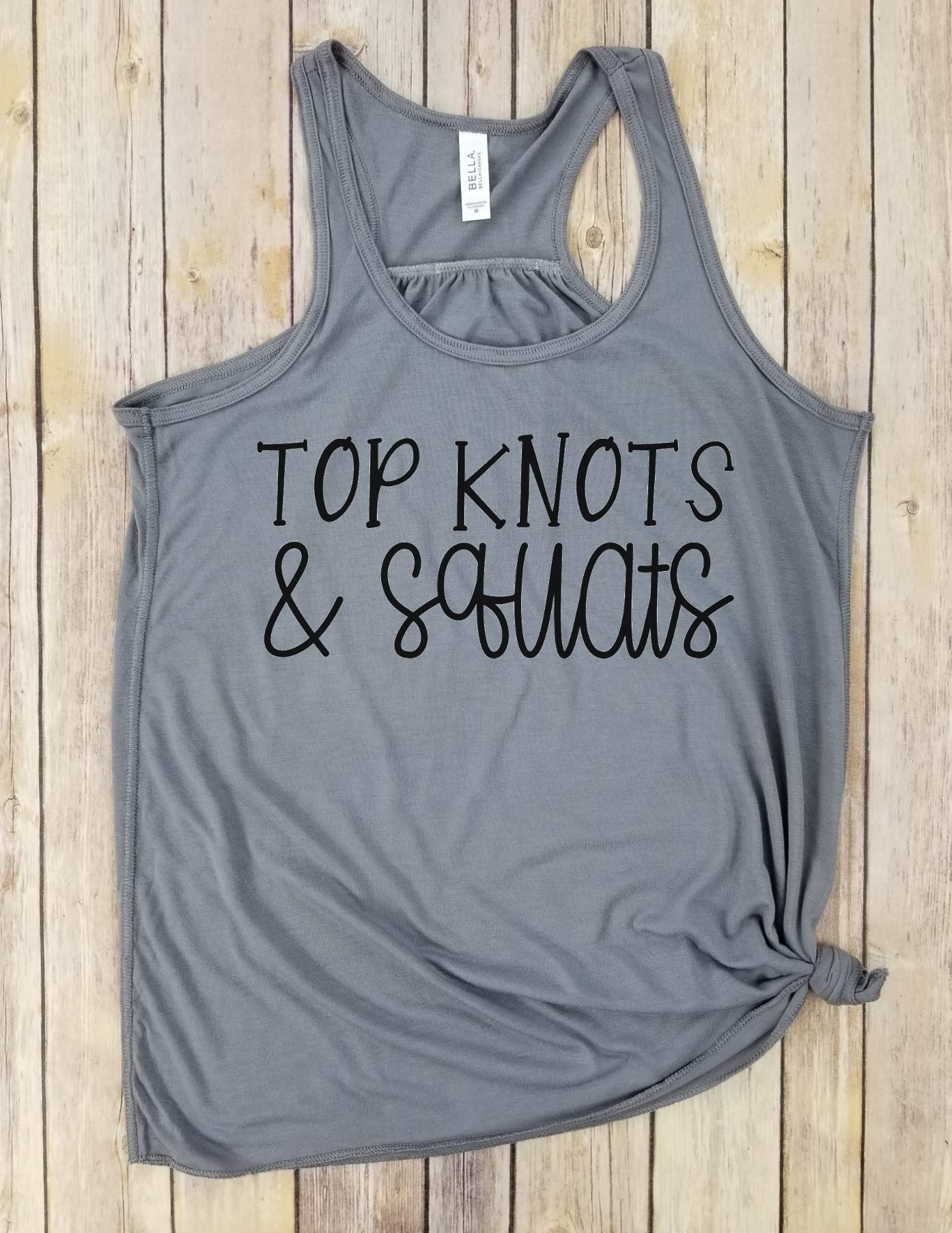 Top Knots And Squats Drop It Like A Squat, Racerback Tank, But First Squats, Funny Workout