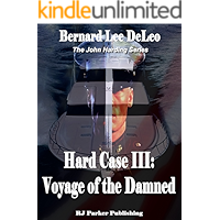 Hard Case 3: Voyage of the Damned (John Harding Series) book cover Hard Case 3: Voyage of the Damned (John Harding Series) book cover
