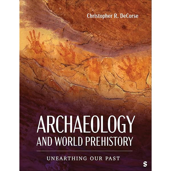 The History of Archaeology: Great Excavations of the World: Romer