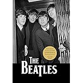 The Beatles: Featuring a Collection of Memorabilia from the Lives of The Fab Four
