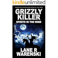 Grizzly Killer: Spirits In The Wind book cover