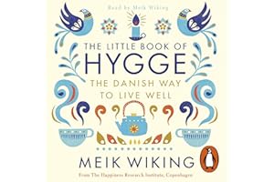 The Little Book of Hygge: The million copy bestselling guide to the Danish art of living well - the perfect mindfulness gift