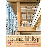 Cross-Laminated Timber Design: Structural Properties, Standards, and Safety