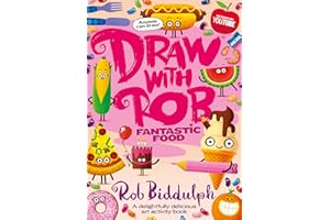 Draw With Rob: Fantastic Food: The brand-new food-themed children’s activity book from bestselling Rob Biddulph filled with i