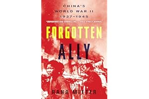 Forgotten Ally: China's World War II, 1937–1945