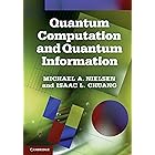 Quantum Computation and Quantum Information: 10th Anniversary Edition