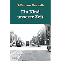 Ein Kind unserer Zeit (German Edition) book cover Ein Kind unserer Zeit (German Edition) book cover