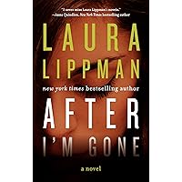After I'm Gone: A Novel