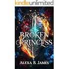 Broken Princess: A Dark Paranormal Romance (Cursed Throne Book 1)
