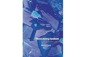 Electro-etching handbook: A safe, non-toxic approach