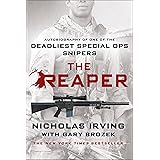 The Reaper: Autobiography of One of the Deadliest Special Ops Snipers