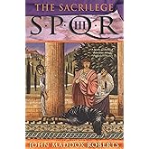 The Sacrilege (SPQR III)