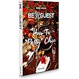 Be R Guest: How to "Party" Chic
