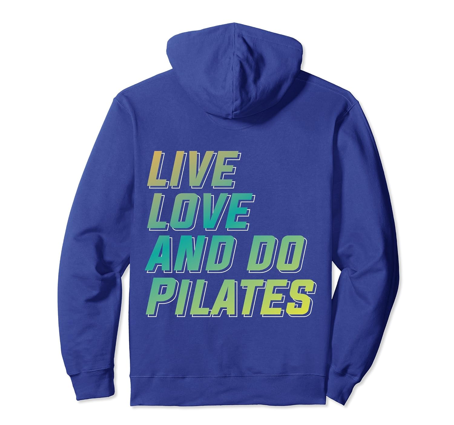 Live Love Do Pilates Hoodie Funny Contrology lover gifts-anz