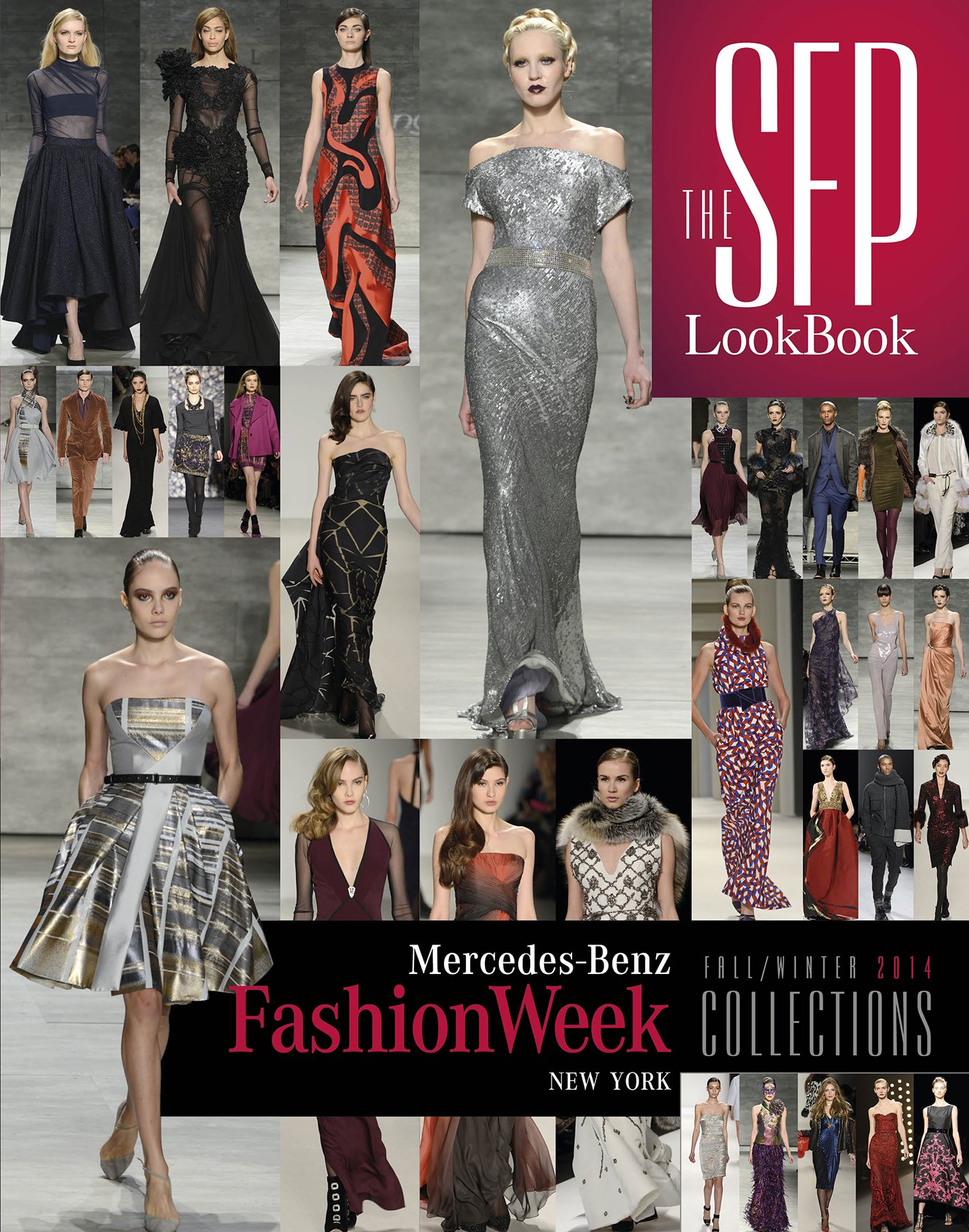 The SFP LookBook: Mercedes-Benz Style Week Fall/Winter 2014 Collections: Mercedes-Benz Style Week Fall/Winter 2014 Collections (The SFP LookBook, 3)