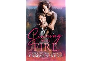 Sinning with Fire: A Firefighter Romance (With Fire Series Book 3)