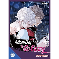 A Good Day to Go Crazy Chapter 21 book cover