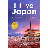 I love Japan: Your helpful and valuable budget travel guide. Japan travel guide 2019. Plan DIY trips in Tokyo, Osaka… book cover I love Japan: Your helpful and valuable budget travel guide. Japan travel guide 2019. Plan DIY trips in Tokyo, Osaka… book cover